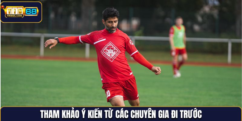 Tham khảo ý kiến từ các chuyên gia đi trước để quyết định