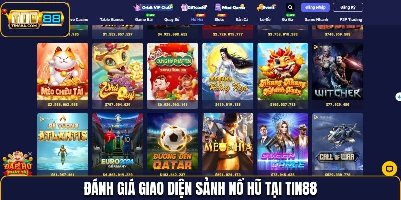 Đánh giá giao diện sảnh nổ hũ tại Tin88