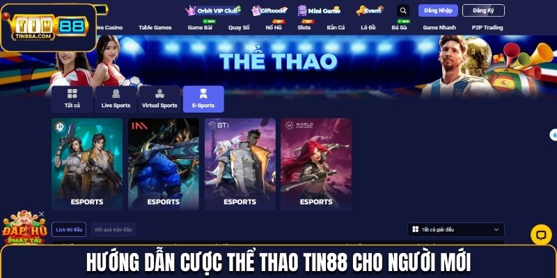 Hướng dẫn cược thể thao Tin88 cho người mới