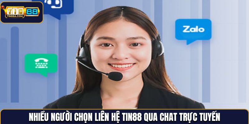 Nhiều người chọn liên hệ Tin88 qua chat trực tuyến
