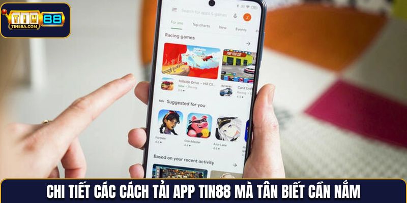 Các thao tác tải app Tin88 trên hai hệ điều hành