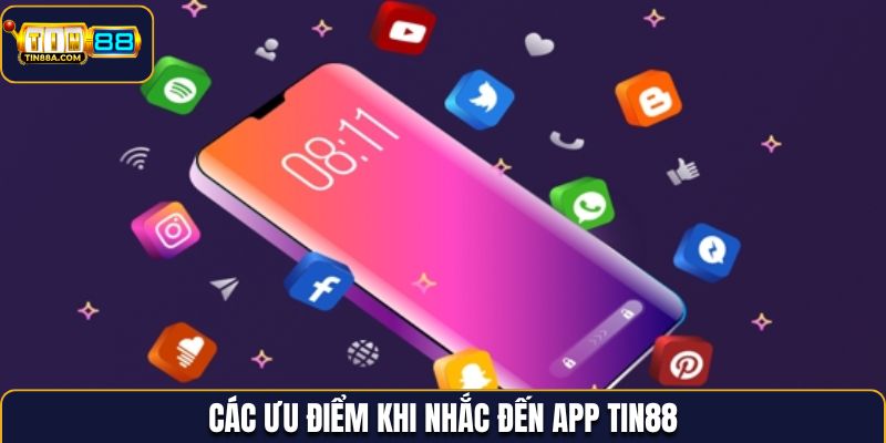 Những lý do nên tải app Tin88