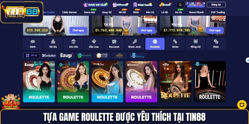 Tựa game Roulette được yêu thích tại Tin88